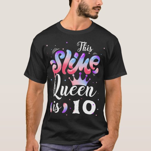 Slime queen 10th birthday - This Slime Queen Is 10 Tシャツ (正面)