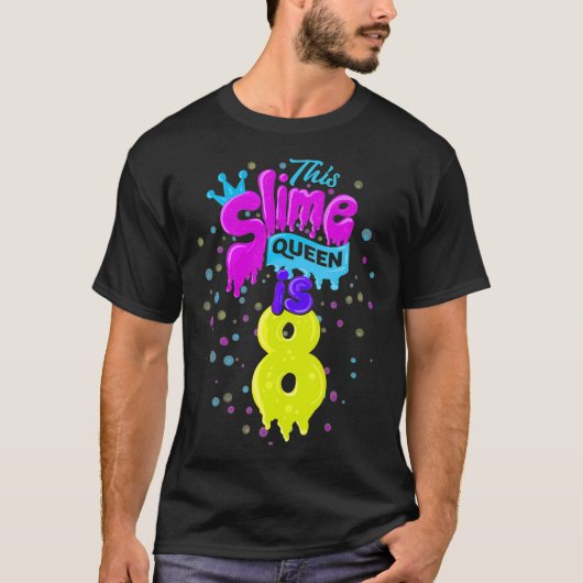Slime Queen  8th Birthday Slime Shirt 8  Tシャツ (正面)