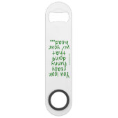 SlipperyJoeが頭を持ってそれを行うRに見える スピード栓抜き (正面)