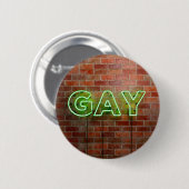 SlipperyJoeのネオンゲイ緑のレンガの壁の単語に署名 缶バッジ (正面&裏面)