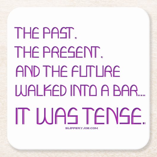 SlipperyJoeの時制の単語過去未来紫おもしろい スクエアペーパーコースター (正面)