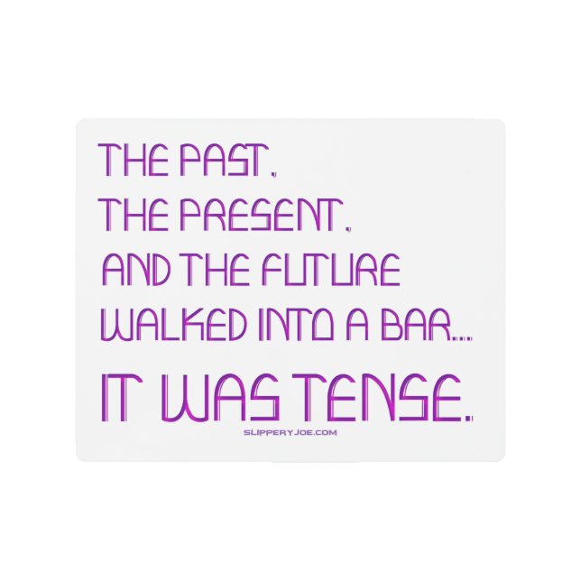 SlipperyJoeの時制の単語過去未来紫おもしろい メタルプリント (正面)