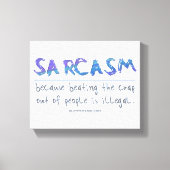 SlipperyJoeの皮肉が違法なスローガンを打ち負おもしろいかす キャンバスプリント (正面)