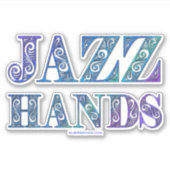 SlipperyJoeの芸術的Jazz Hands 鮮やか colors d シール (正面)