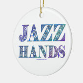 SlipperyJoeの芸術的Jazz Hands 鮮やか colors d セラミックオーナメント (左)