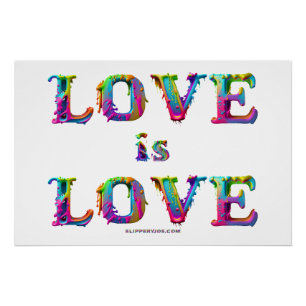 SlipperyJoe love is love 滴る溶けるダイナミック ポスター