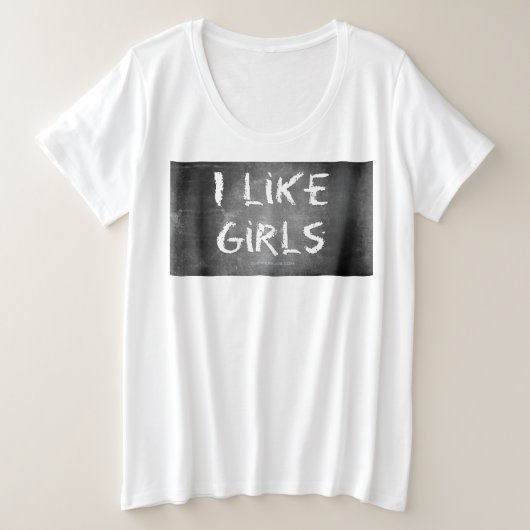 SlipperyJoe's I Like Girls 汚れた黒板の暗い プラスサイズTシャツ (デザイン正面)