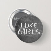 SlipperyJoe's I Like Girls 汚れた黒板の暗い 缶バッジ (正面&裏面)