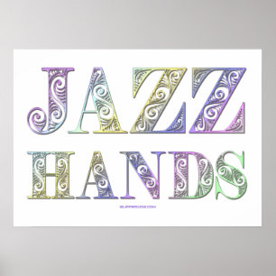 SlipperyJoe's Jazz Hands ブロードウェイ ミュージカル ダンス ポスター