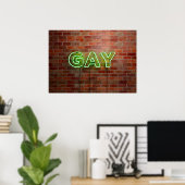 SlipperyJoe's neon Gay Sign green bricks wall word ポスター (ホームオフィス)
