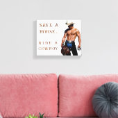 SlipperyJoe's Save a horse Ride A Cowboy hat muscu キャンバスプリント (インサイチュ (リビング))