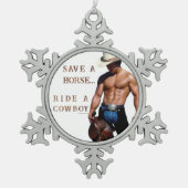 SlipperyJoe's Save a horse Ride A Cowboy hat muscu スノーフレークピューターオーナメント (正面)