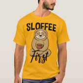 Sloffee - Schönes & lustiges Faultier und Kaffee Tシャツ (正面)