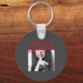 Slogan Figure Graphic If You Don't Pay My Bills Wo キーホルダー (正面)