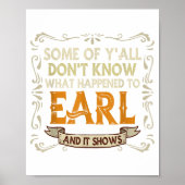 Slogan Graphic Some Of Y'all Dont Know What Happen ポスター (正面)