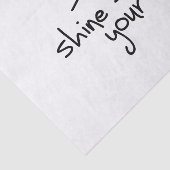 Slogan shine your light. laat je licht schijnen. 薄葉紙 (詳細)