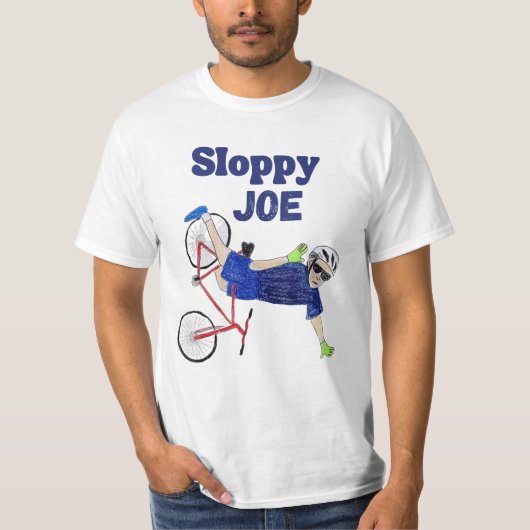 Sloppy Joe Tee Running The Country Is Like Riding  Tシャツ (正面)