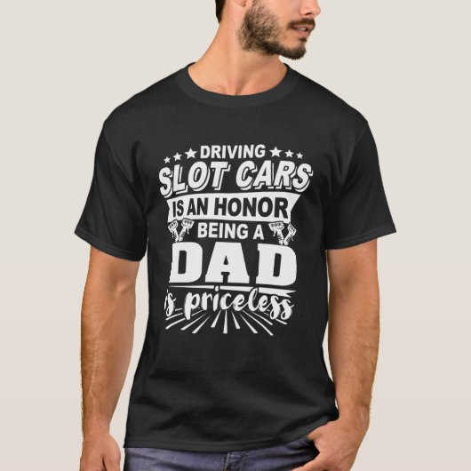 Slot Car Dads Race Father Slot Racing Dad Tシャツ (正面)