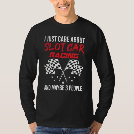 Slot Car Racing and 3 People Tシャツ (正面)