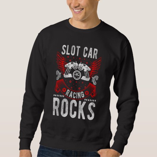 Slot Car Racing Rocks Mini Car Drag Racing Slot Ca スウェットシャツ (正面)