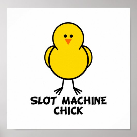 Slot Machine Chick ポスター (正面)