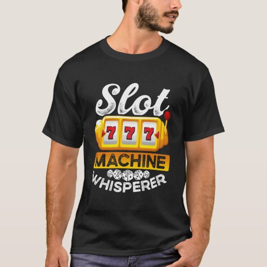 Slot Machine Whisperer Tシャツ (正面)