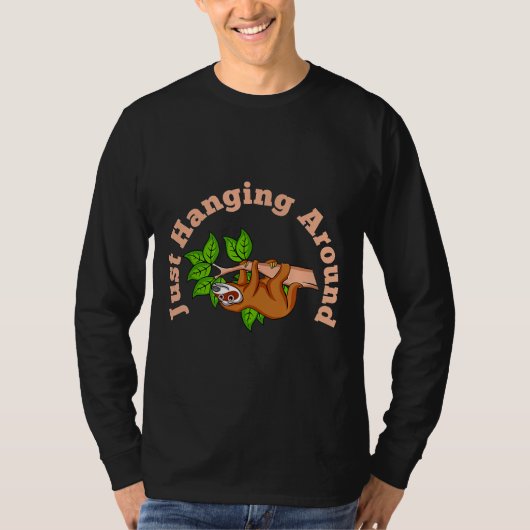 Slothおもしろいギフトはつる単のまわりにに怠け者のリラックスもの Tシャツ (正面)