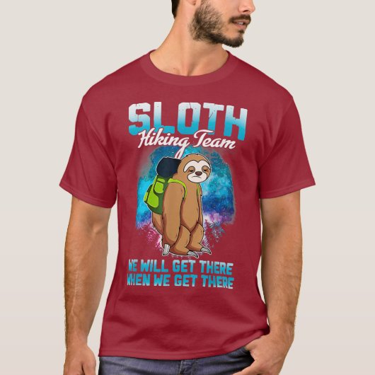 Slothハイキングチームシャツが着いたら着く Tシャツ (正面)