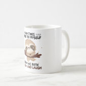 Sloth時々私はシャツのSloth恋人と自分自身に話す コーヒーマグカップ (正面右)