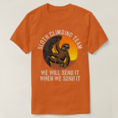 Sloth Climbing Team Funny Climbing Sloth Gift Tシャツ (デザイン正面)