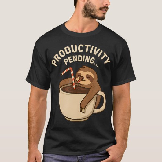 Sloth Coffee Productivity Pending Funny Tシャツ (正面)