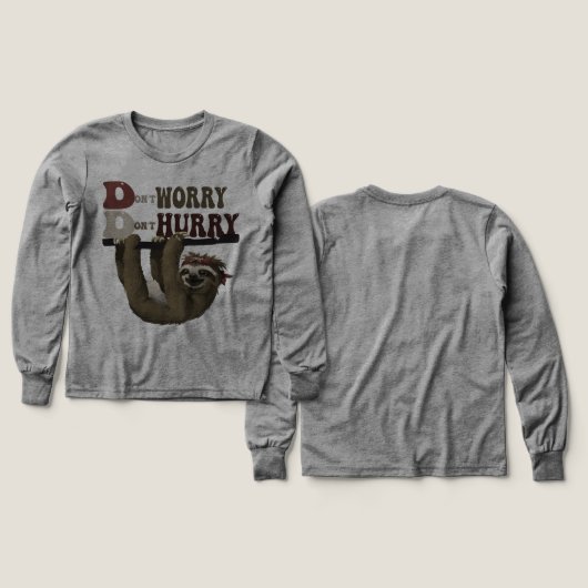 Sloth “Don’t Worry, Don’t Hurry” Shirt – Chill Vib (デザイン 正面＆背面)