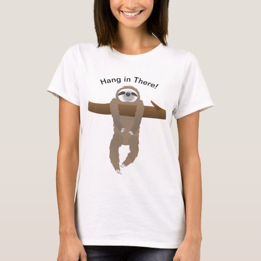 Sloth Hanging on a Tree Branch, Hang in There Tシャツ (正面)