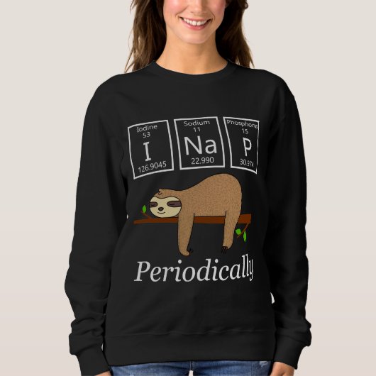 Sloth Iおもしろい昼寝を定期的に科学女性用 スウェットシャツ (正面)