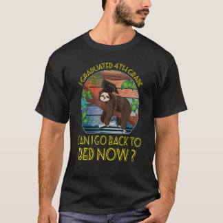 Sloth I卒業4年生ベッドSに戻ることができる Tシャツ