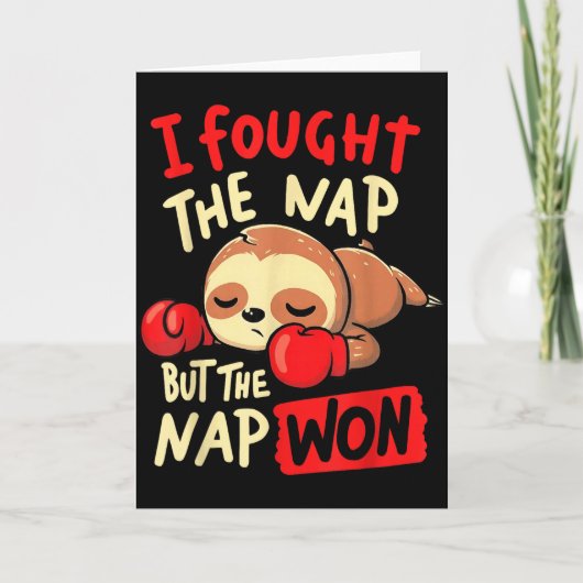 Sloth I Fought The Nap But The Nap Won カード (正面)