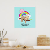 Sloth Mode Activated Funny Illustration ポスター (キッチン)