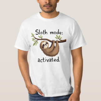 Sloth Mode Activated: Hanging Sloth Art Tシャツ