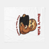 Sloth Mode Don�t Talk Until This Coffee�s Gone! Ov フリースブランケット (正面(横))