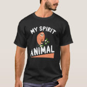 Sloth My Spirit Animal   Sloth Enthusiast Tシャツ (正面)