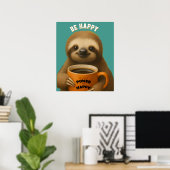 SLOTH POSTER – Be Happy Positive Wall Art ポスター (ホームオフィス)