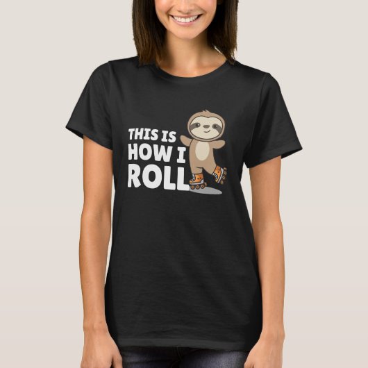 Sloth Roller Skates Funny Animals Roller Skate Tシャツ (正面)