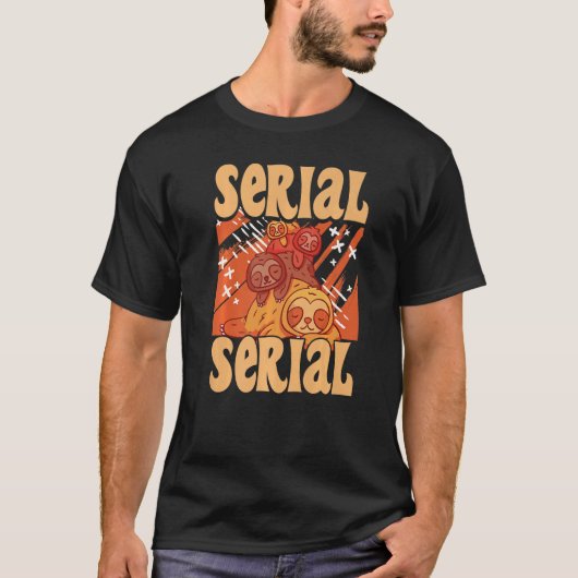 Sloth Serial Chillerあなたの人生を冷やしリラックス3 Tシャツ (正面)