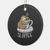 Sloth Sleep at Cup of Coffee Funny Sloth Sloffee T セラミックオーナメント (左)