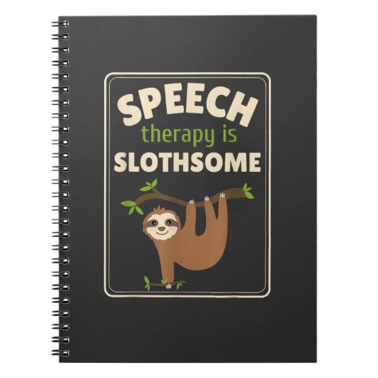 Sloth Speech Therapist Speech Therapy Pathology T- ノートブック (正面)