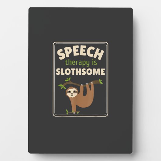 Sloth Speech Therapist Speech Therapy Pathology T- フォトプラーク (正面)