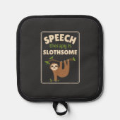 Sloth Speech Therapist Speech Therapy Pathology T- 鍋敷き (正面)