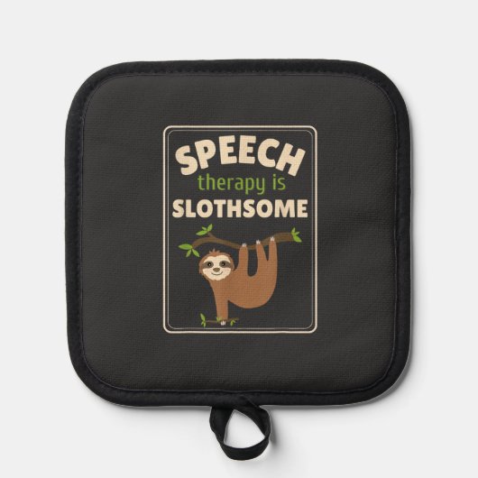 Sloth Speech Therapist Speech Therapy Pathology T- 鍋敷き (正面)