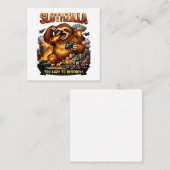 Slothzilla Too Lazy to Destroy,Funny Kaiju Monster スクエア名刺 (正面/裏面)