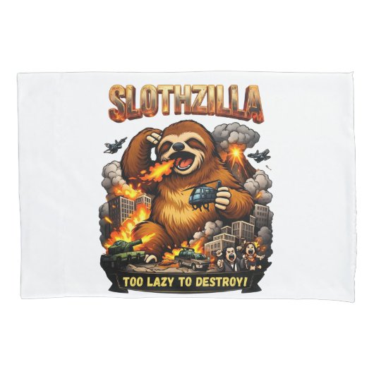 Slothzilla Too Lazy to Destroy,Funny Kaiju Monster 枕カバー (正面)
